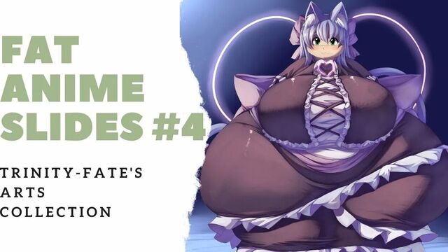 Fat anime slides #4 (trinity-fate's arts. part 1)