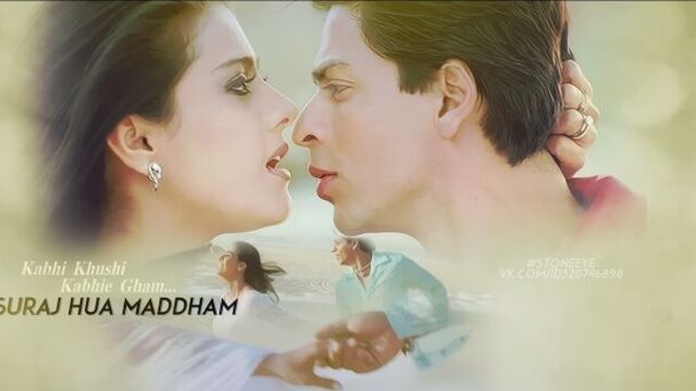 Suraj hua maddham | kajol | shah rukh khan | kabhi khushi kabhie gham | author 'stoneeye'