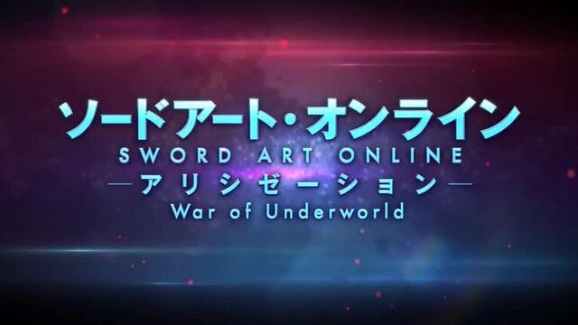 Sword art online alicization war of underworld part 2 trailer 2